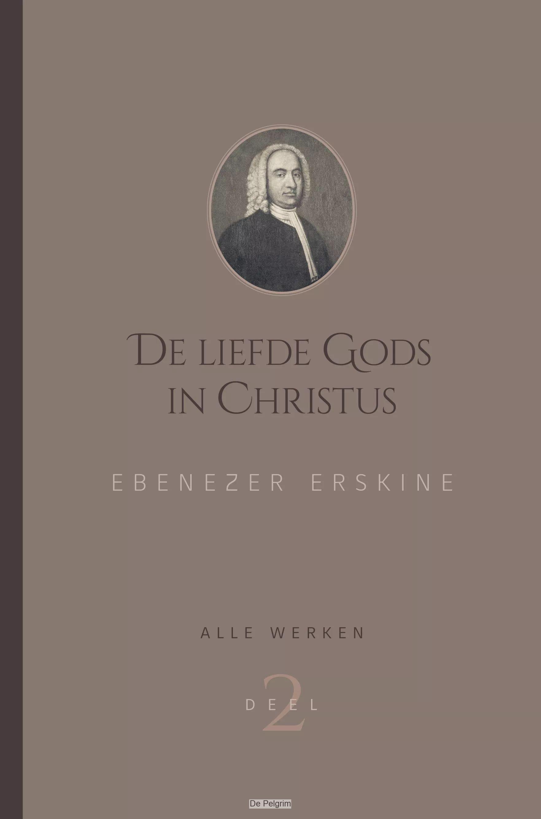 De liefde Gods in Christus - deel 2  | Ebenezer Erskine