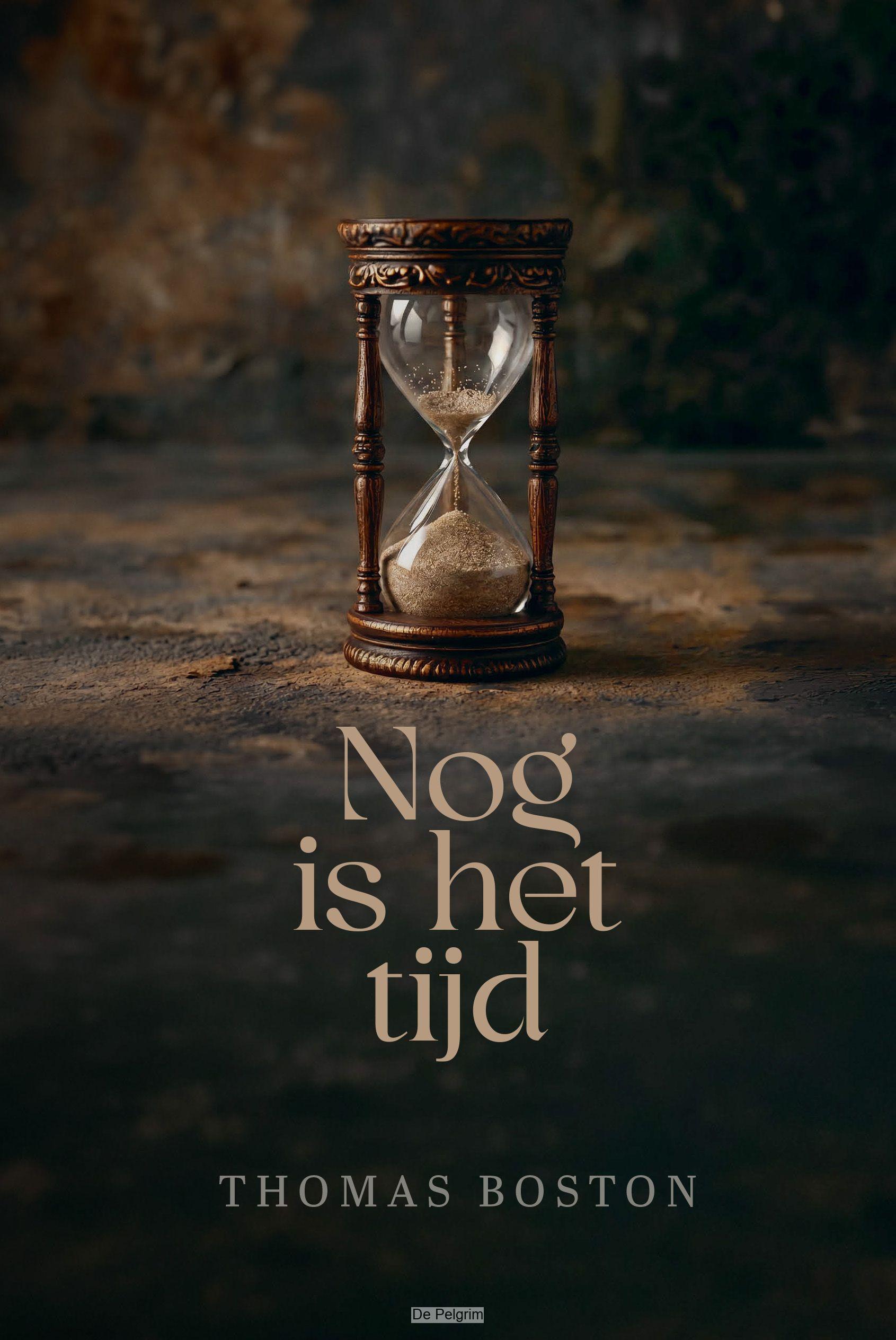 Nog is het tijd | Thomas Boston