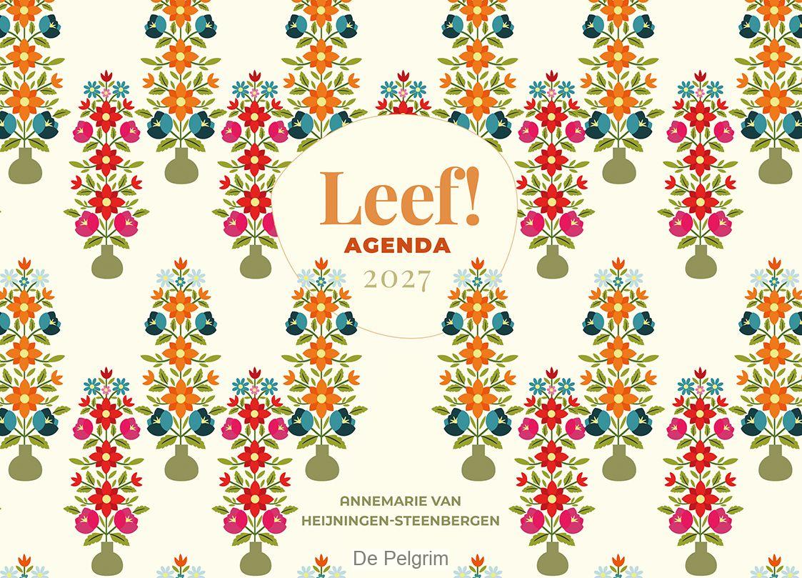 Familieplanner Leef! 2027 van Annemarie van Heijningen