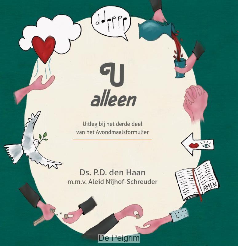 U alleen  deel 3 | Ds. P. den Haan