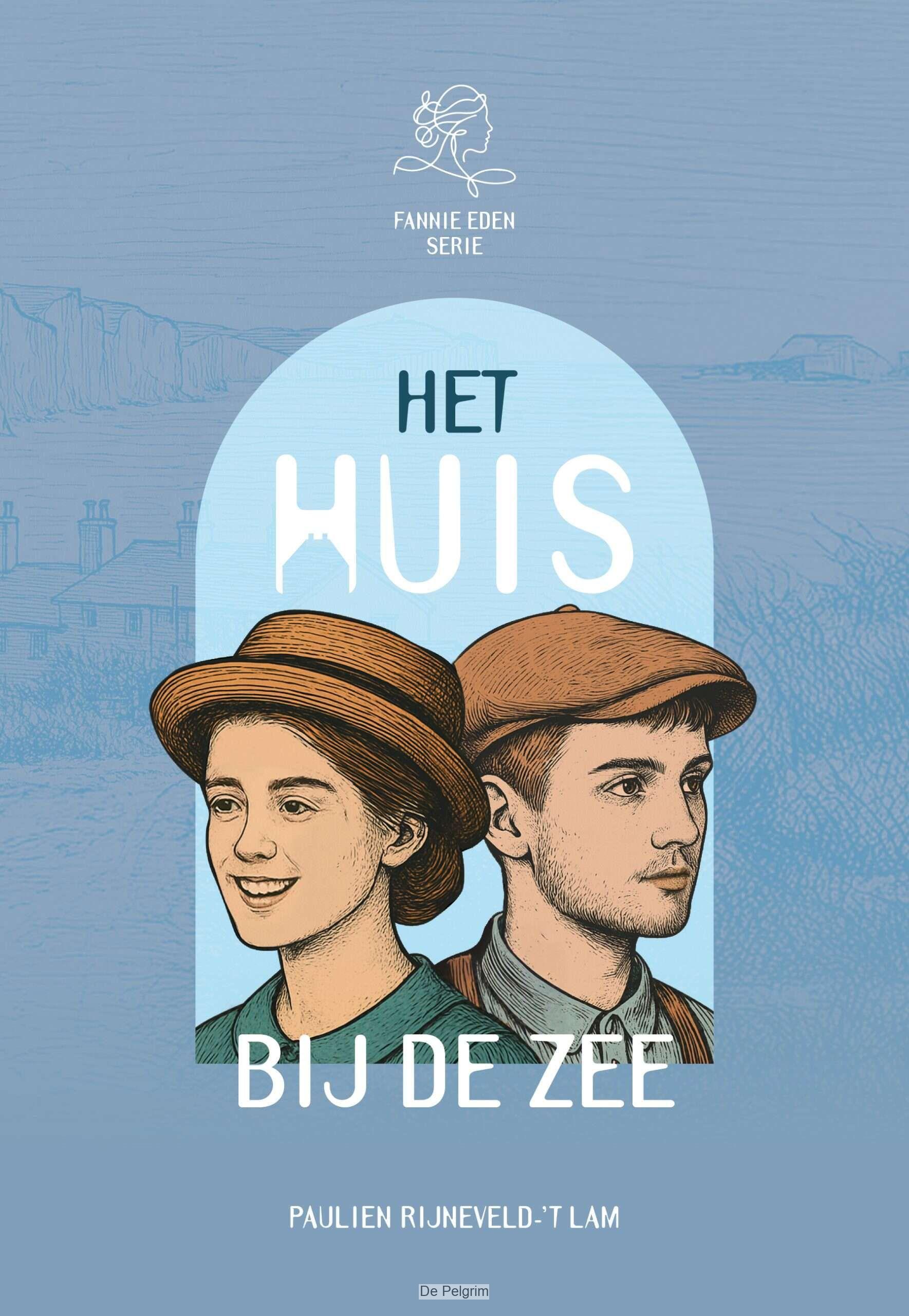 Het huis bij de zee | Paulien Rijneveld-'t Lam