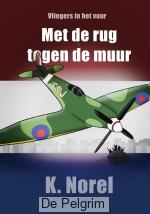 Met de rug tegen de muur | K. Norel