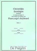 Christelijke feestdagen psalmen en gezangen voor Piano, orgel of keyboard deel 2 - Ronald Masselink