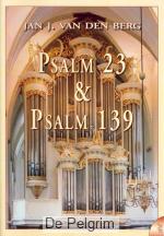Psalm 23 & Psalm 139 - Jan J. van den Berg