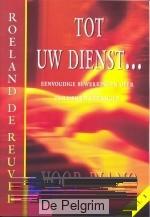 Tot Uw dienst 1 - Roeland de Reuver