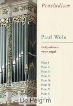 Lofpsalmen voor orgel - Paul Wols