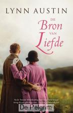 De bron van liefde | Lynn Austin