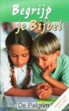Begrijp je Bijbel - J.H. Mauritz, G.M. de Regt