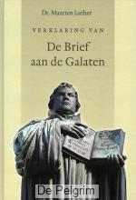 Verklaring van de Brief aan de Galaten - Dr. M. Luther