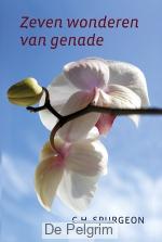 Zeven wonderen van genade - C.H. Spurgeon