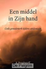 Een middel in Zijn hand - B. Hooghwerff