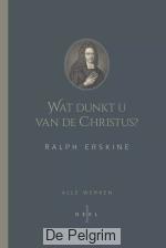 Wat dunkt u van de Christus? | Ralph Erkine