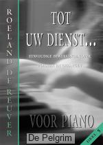 Tot Uw dienst 5 - Roeland de Reuver