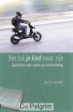 Het zal je kind maar zijn - Ds. G.J. van Aalst