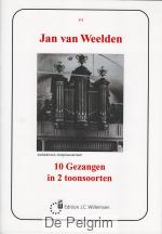 10 gezangen in 2 toonsoorten - Jan van Weelden