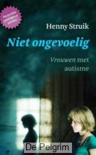 Niet ongevoelig - Henny Struik