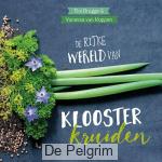 De rijke wereld van kloosterkruiden - Tini Brugge, Vanessa van Koppen