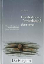Gods besluit aan 't wereldrond doen horen -  J.H. Madern