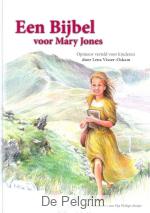 Een Bijbel voor Mary Jones - Lena Visser-Oskam
