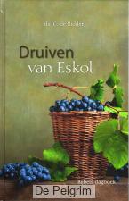 Druiven van Eskol - ds. C. de Ridder