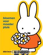 Bloemen voor moeder Pluis | Dick Bruna