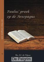 Paulus preek op de Areopagus - Ds. L.C. de Vijver