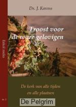 Troost voor de ware gelovigen - Ds. J. Karens