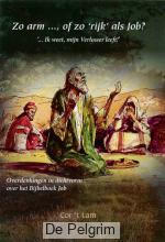 Zo arm, ... of zo rijk als Job | Cor 't Lam
