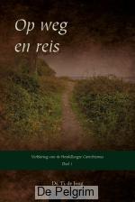 Op weg en reis | Ds. T.J. de Jong