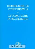 De Heidelbergse Catechismus en liturgische formulieren