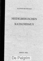 Heidelbergschen katechismus set 2 dln - Johannes Beukelman