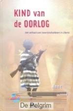 Kind van de oorlog - Anne de Graaf