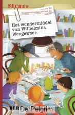 Het wondermiddel van Wilhelmina Wengeweer - Bert Wiersema