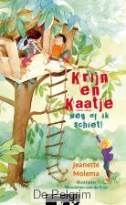 Krijn en Kaatje 3 – weg of ik schiet! | Jeanette Molema