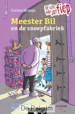 De klas van juf Fiep 3 – Meester Bil is en de snoepfabriek | Corien Oranje