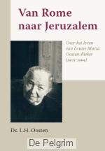 Van Rome naar Jeruzalem - Ds. L.H. Oosten