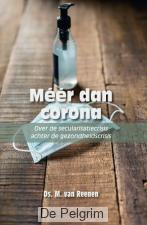 Meer dan corona - Ds. M. van Reenen