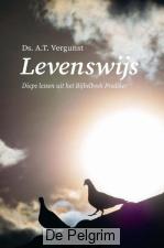 Levenswijs | Ds. A.T. Vergunst