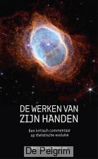 De werken van Zijn handen | Bart van den Dikkenberg