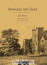Bewaar uw hart | John Flavel
