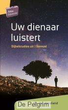 Artios Bijbelstudie Uw dienaar luistert - Ds. W.J. Westland