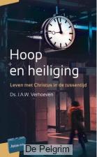 Artios-reeks Hoop en heiliging  - ds. J.A.W. Verhoeven