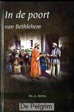 In de poort van Bethlehem | Ds. G. Beens