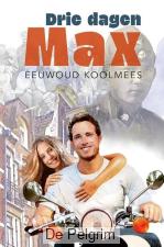 Drie dagen Max | Eeuwoud Koolmees