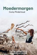 Moedermorgen | Cocky Minderhoud