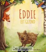 Eddie eet gezond | Willemieke Kloosterman en Anouk Broos