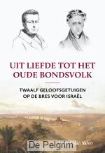 Uit liefde tot het oude bondsvolk | Leen J. van Valen