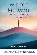 Wie tot Mij komt | Jonathan Edwards