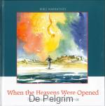 When the Heavens Were Opened - Ds. C.J. Meeuse