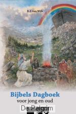 Bijbels Dagboek voor jong en oud | B.J. van Wijk